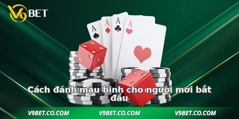 Cách đánh mậu binh cho người mới bắt đầu