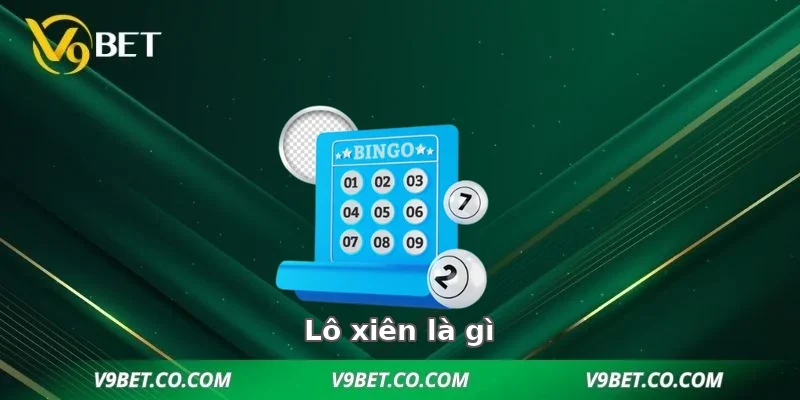 Lô xiên là gì