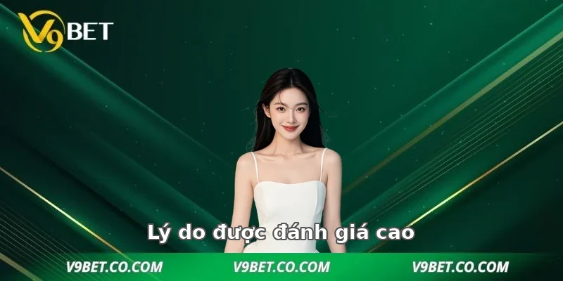 Lý do V9bet được đánh giá cao bởi cộng đồng