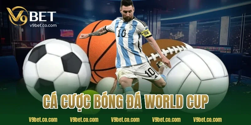 cá cược bóng đá World Cup