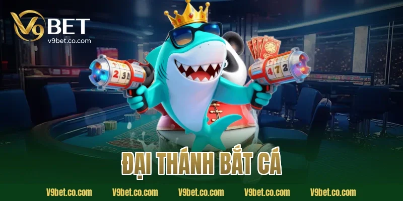 đại thánh bắt cá