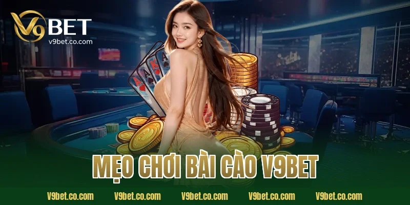 mẹo chơi bài cào V9Bet